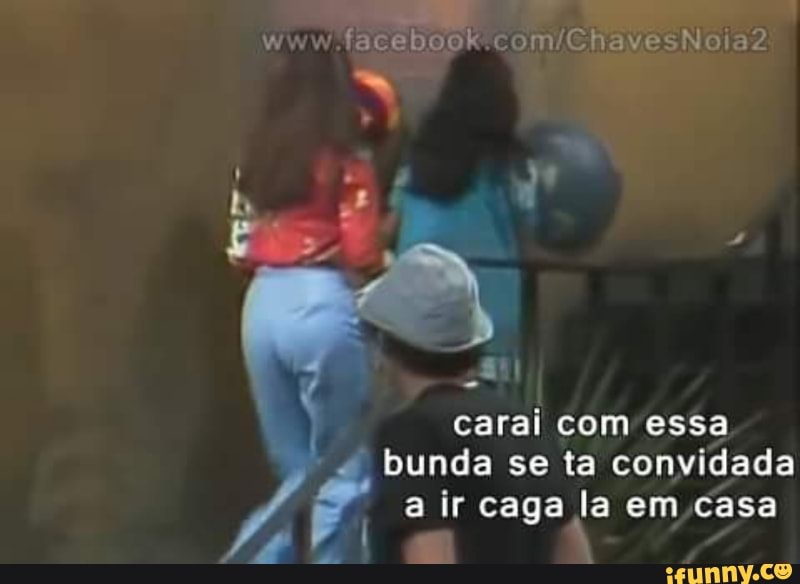 carai com essa
bunda se ta convidada
ir la casa