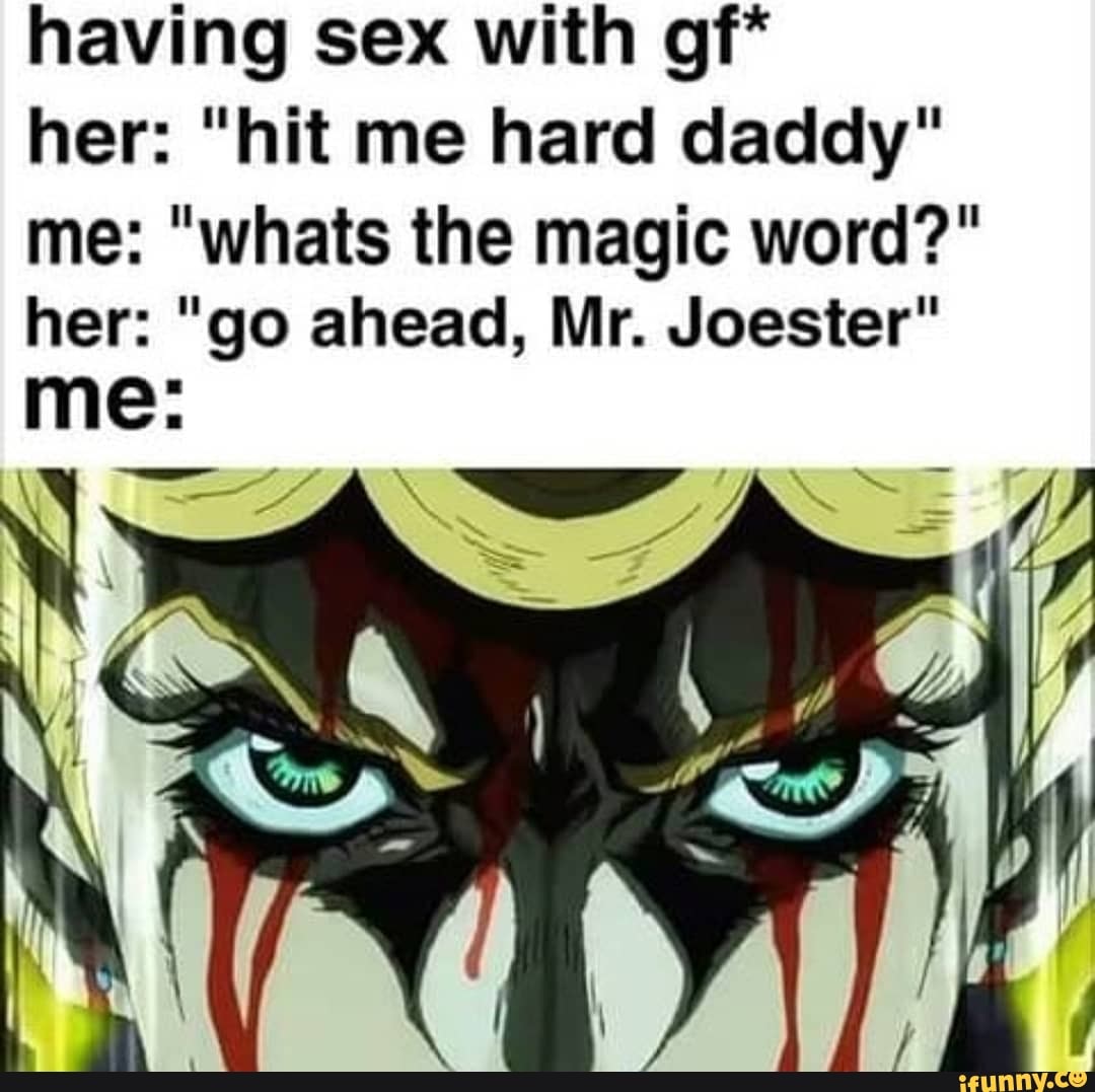 Having Sex With Gf Her Hit Me Hard Daddy Me Whats The Magic Word Her Go Ahead Mr