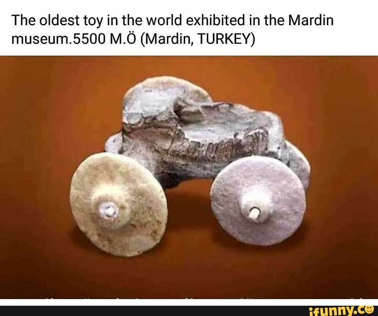 The oldest toy in the world exhibited in the Mardin museum.5500 M.O