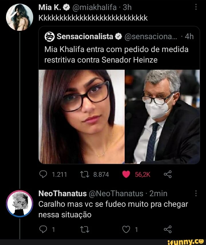 Mia K. & (Omiakhalifa - le le
Sensacionalista (Dsensaciona.. -
Mia Khalifa entra com pedido de medida restritiva contra Senador Heinze
NeoThanatus (ONeoThanatus - 2min
Caralho mas vc se fudeo muito pra chegar nessa situação