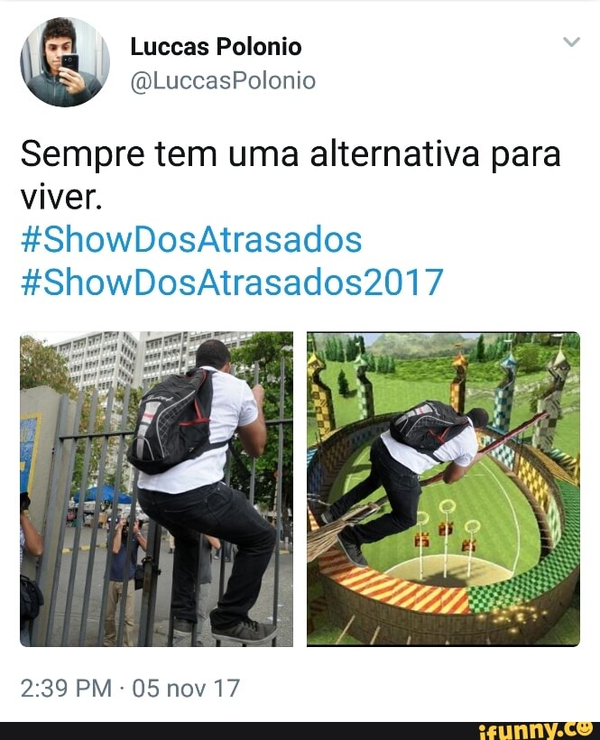 Sempre tem uma alternativa para
viver.