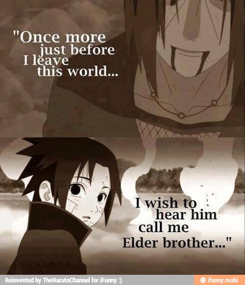 Once More Just Before Leave This World Iwish To Hear Him Call Me Elder Brother