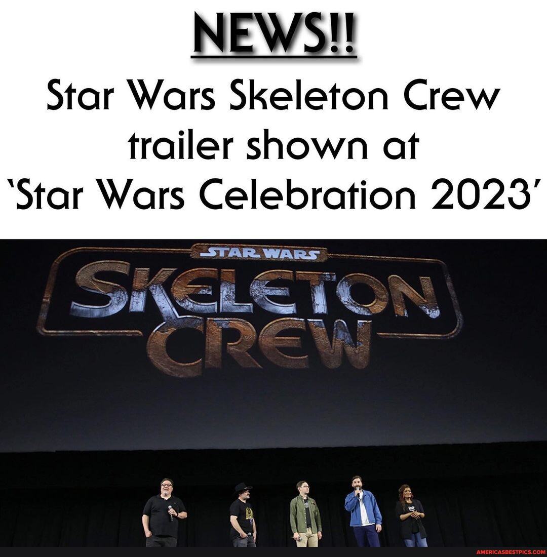 NEWS! Star Wars Skeleton Crew Trailer Shown At 'Star Wars Celebration ...