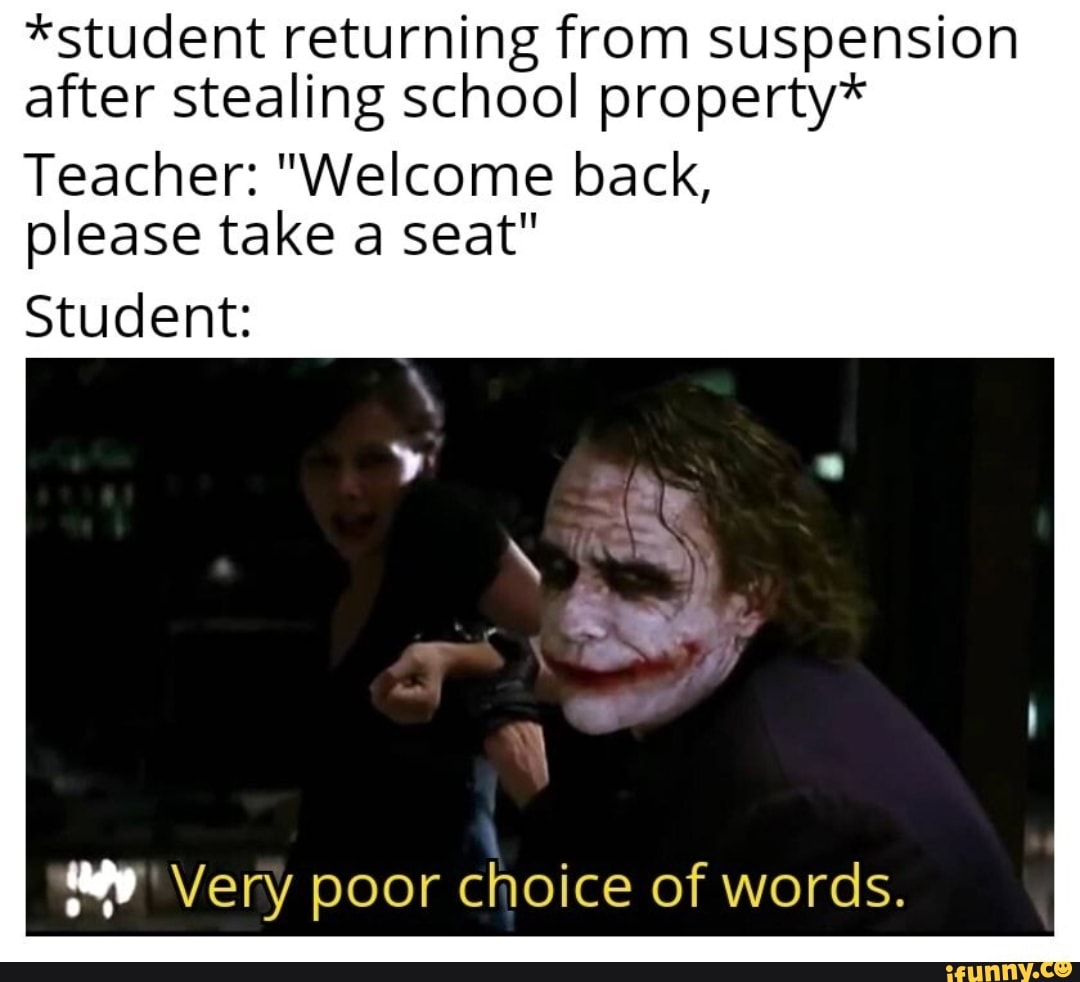 *student returning from suspension after stealing school property