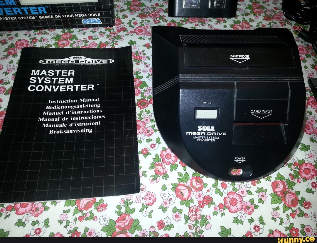 AMES ON YOUR MEGA DRIVE I
ARCADL ORAPHIGS OUNCU NEW DIMENSIONS IN GAME PLAY
MASTER SYSTEM CONVERTER
Instruction Manual
Bedienungsanleitung
Manuel d'instructions !
Manual de instrucciones GARD INPUT
Manuale d'istruzioni
SEGA
Bruksanvisning
MEGA DRIVE
MASTER SYST CONVERTER