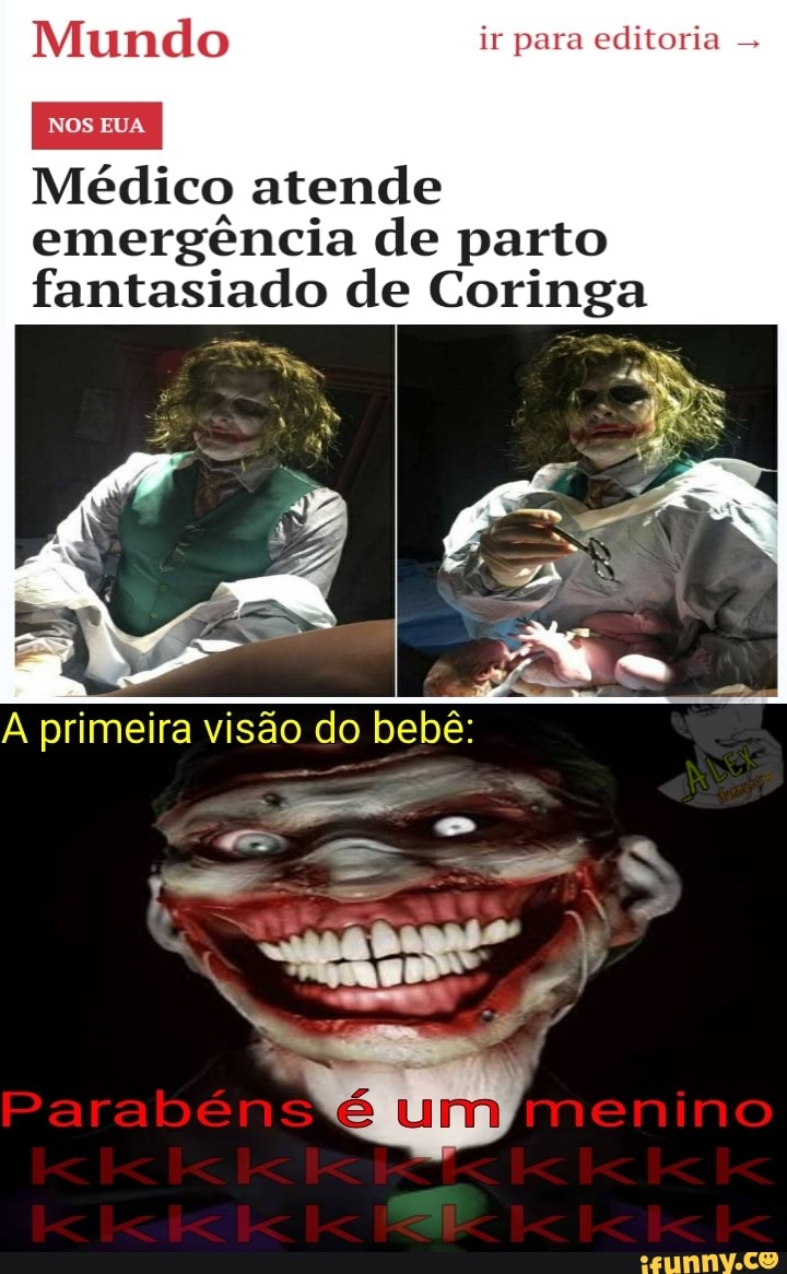 Mundo ir para editoria
NOS EUA
Médico atende emergência de parto fantasiado de Coringa
Para