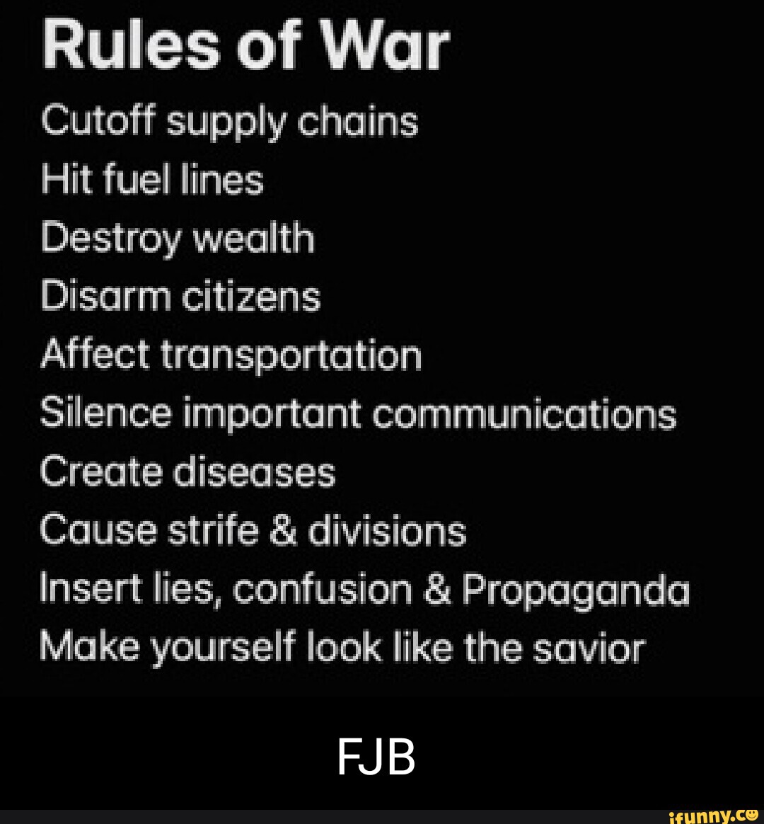 Rules of war cutoff supply chains hit fuel lines destroy wealth disarm