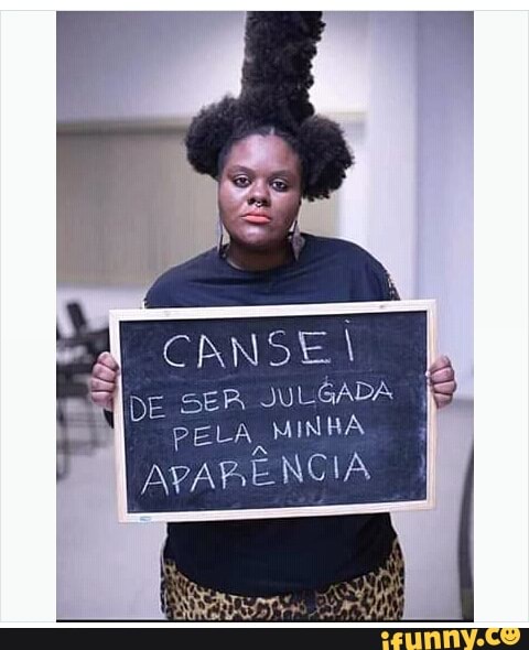 CANSE\
ide SER JULGADA
is
PELA MINHA