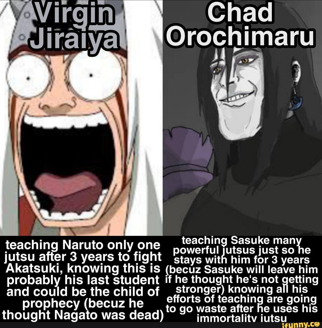 Chad teaching Sasuke man teaching Naruto only years to one powerful
