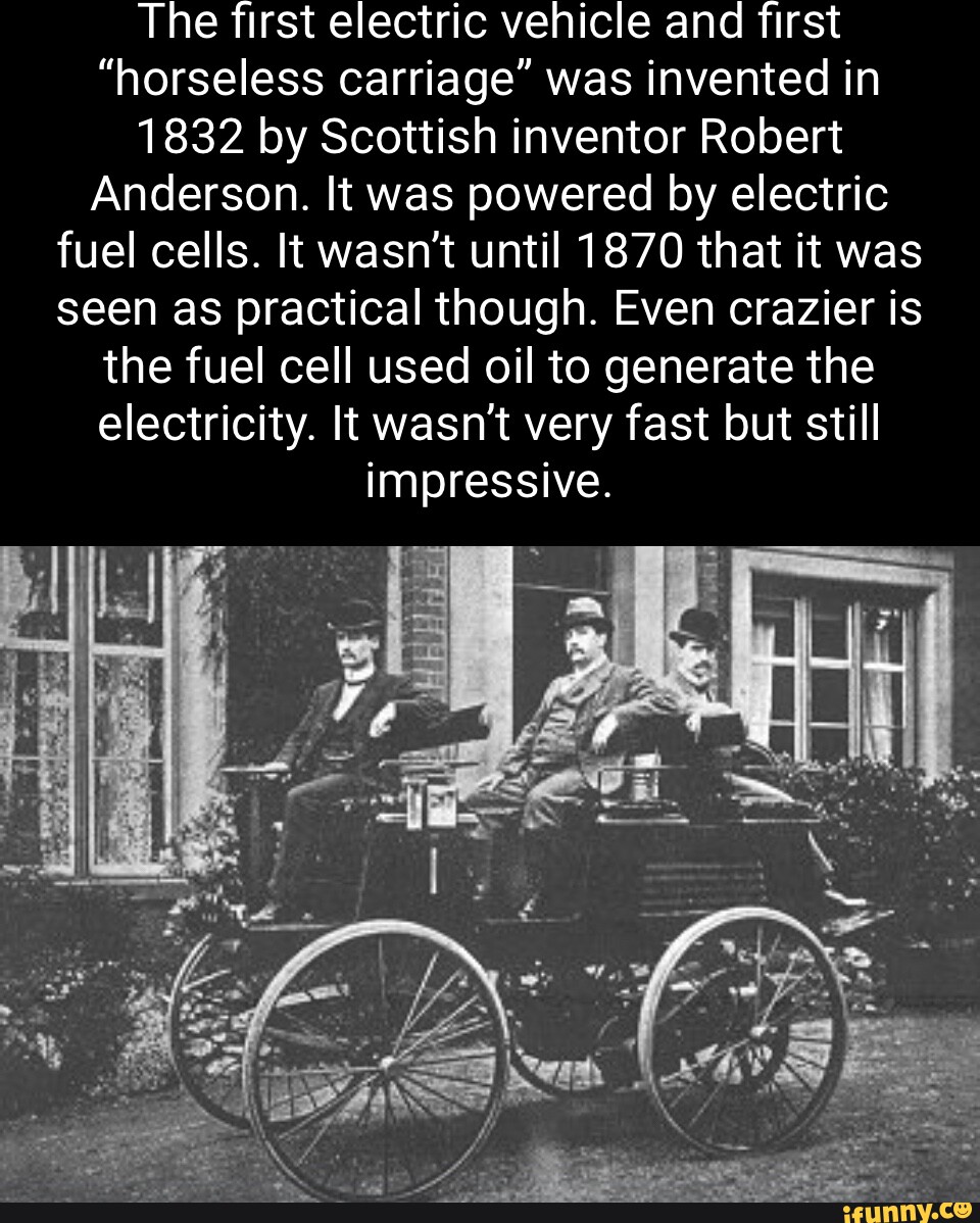 the-first-electric-vehicle-and-first-horseless-carriage-was-invented