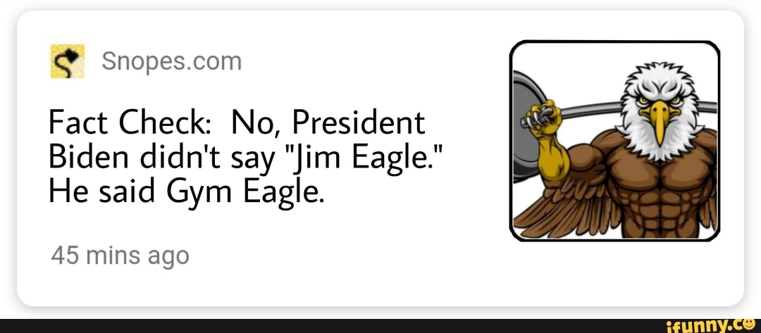 Fact Check: No, President Biden didn't say "Jim Eagle." He said Gym