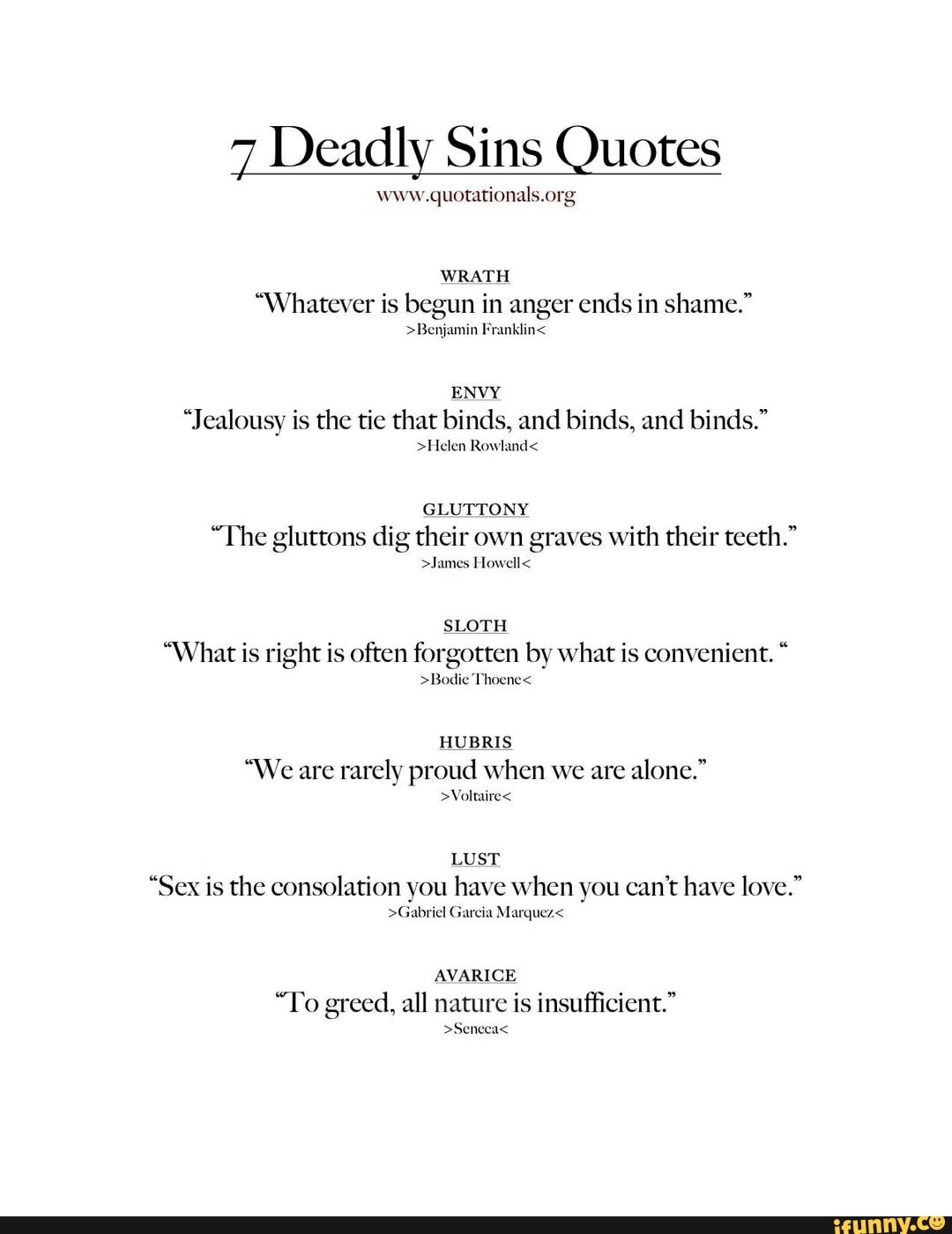 7 Deadly Sins Quotes WRATH "Whatever is begun in anger ends in shame