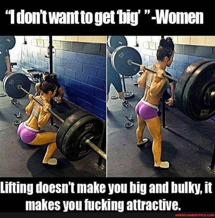 "Ldontwantto get hig' "-Women
LL
Lifting doesn't make you big and bulky, it
malaec you fueling ativartna