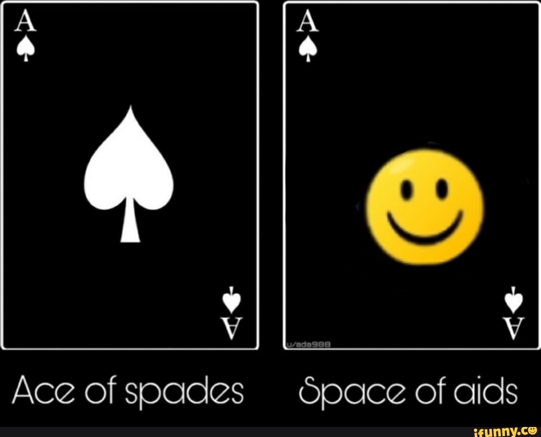 Spades memes. Best Collection of funny Spades pictures on iFunny