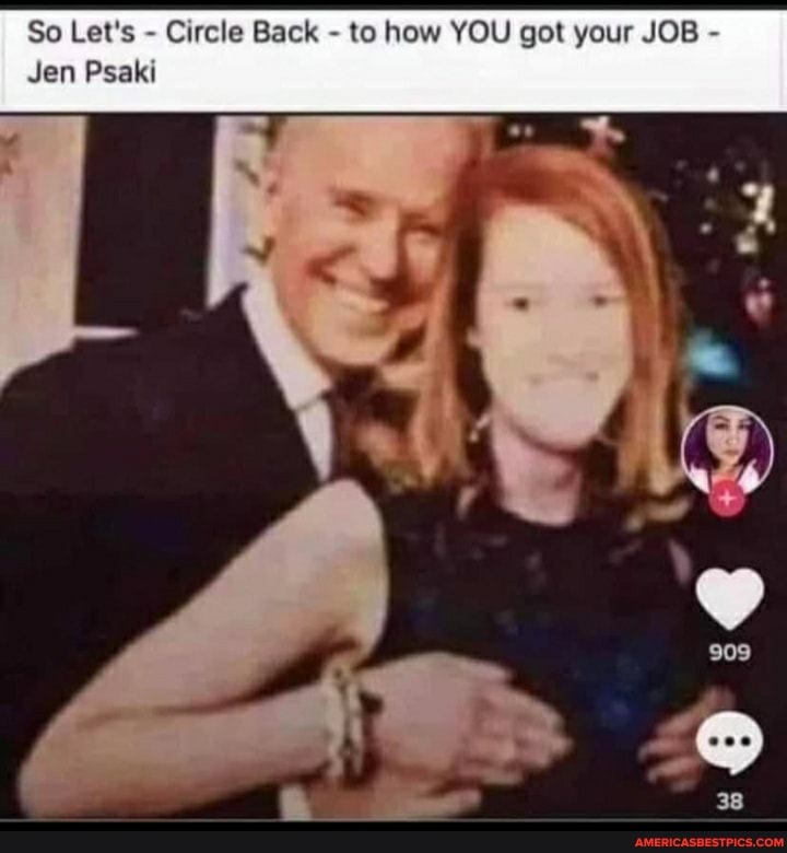 So Let's - Circle Ba to how YOU got your JOB -
Jen Psaki
