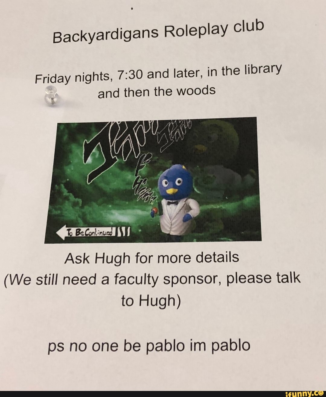 Backyardigans Roleplay club Friday nights, 730 and later, in the