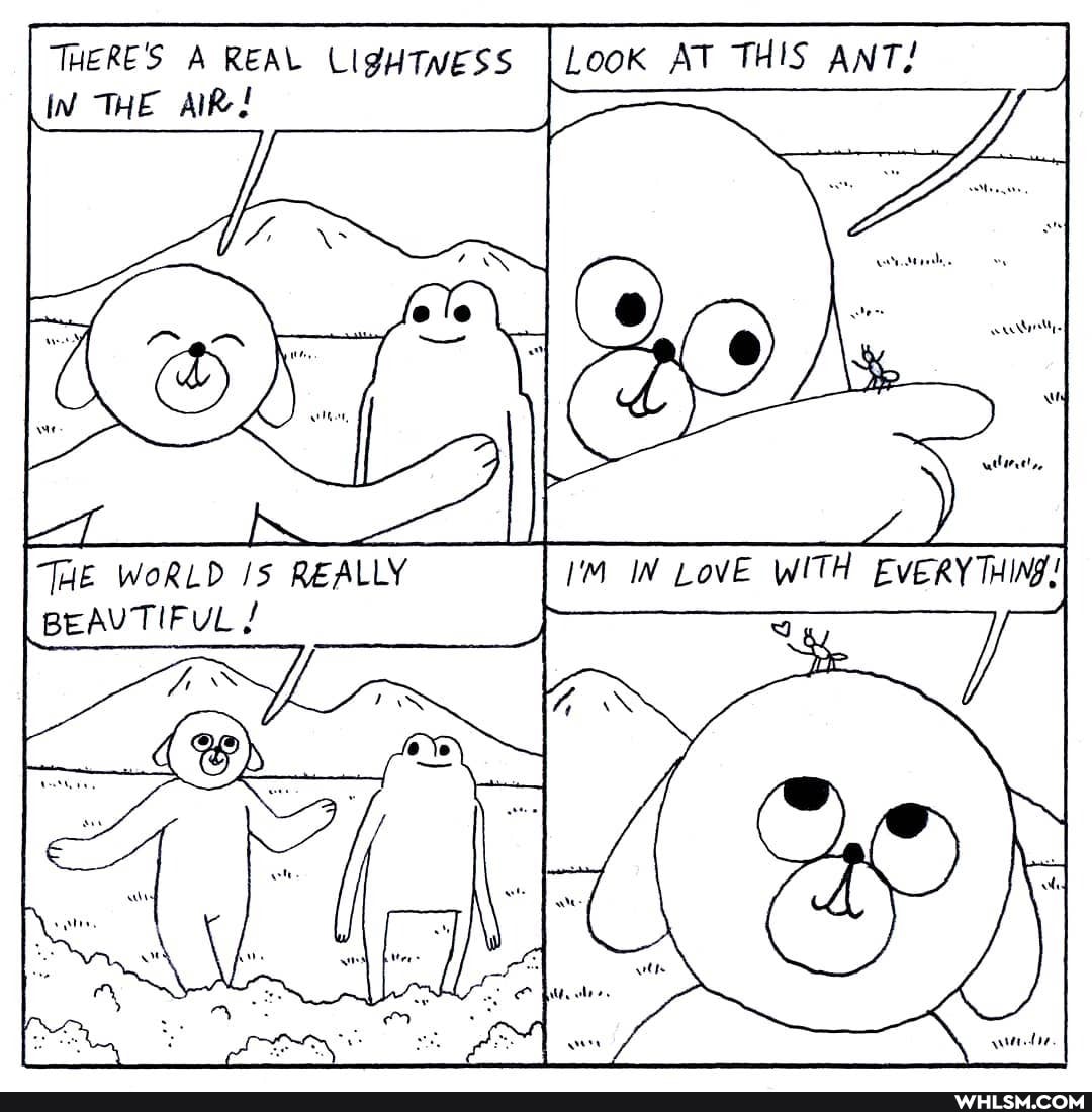 THERE'S A REAL LIigHtTwESS I Look AT THIS ANT!
IN THE AIR!
THE WORLD REALLY BEAUTIFUL