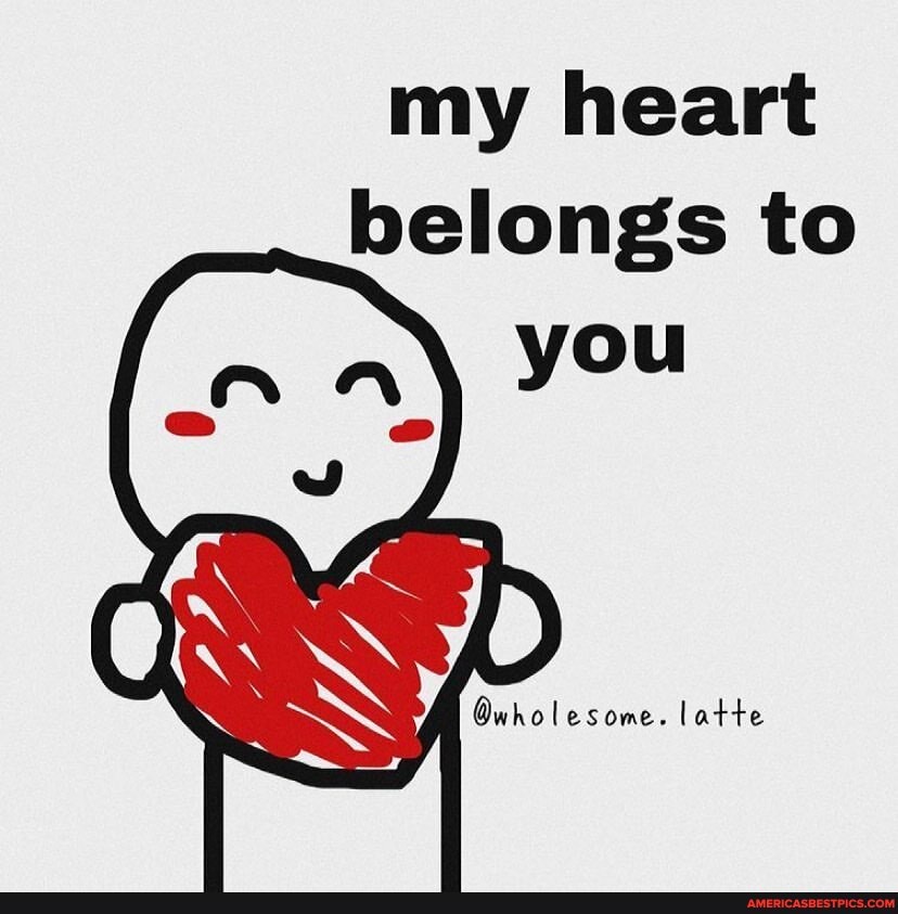 my heart belongs to