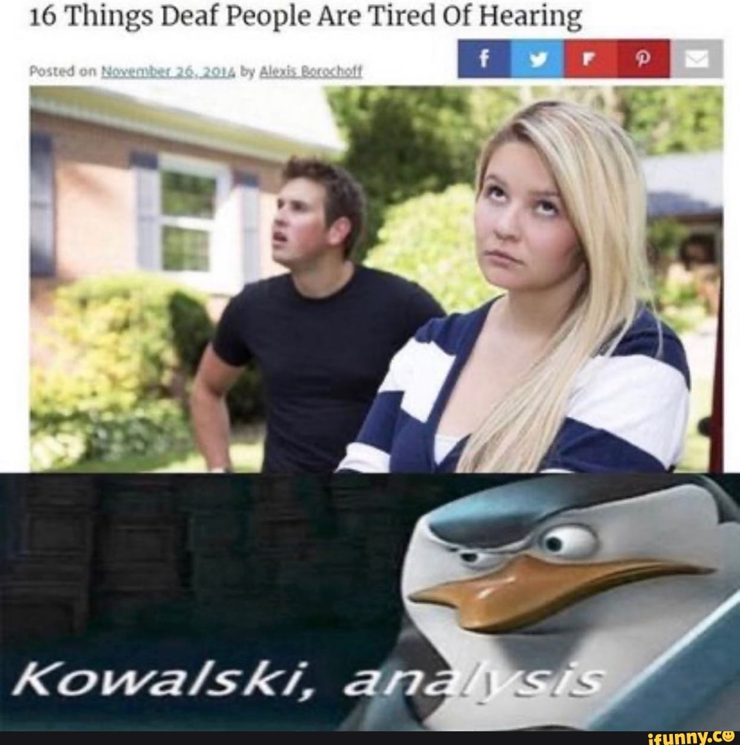 16 Things Deaf People Are Tired Of Hearing
KOW BUS