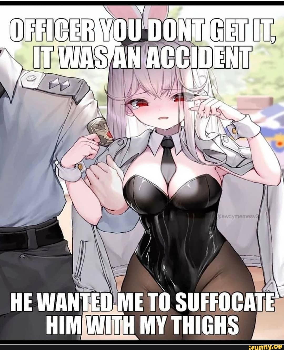 Twas AN,
HE WANTED ME TO SUFFOCATE HIM WITH MY THIGHS