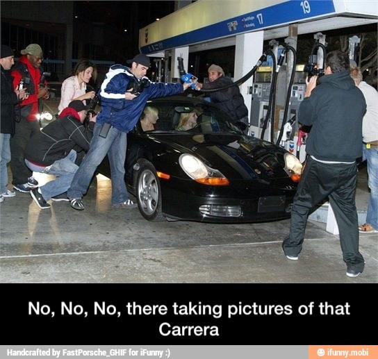 No, No, No, there taking pictures of that
ferlic-ice) - No, No, No, there taking pictures of that Carrera