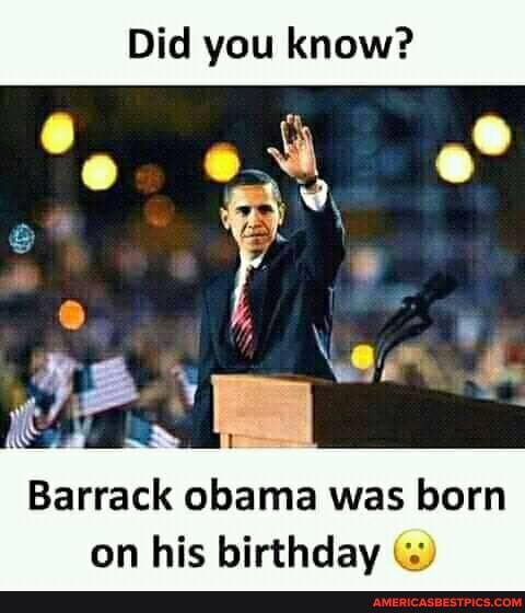 Did you know?
Barrack obama was born on his birthday