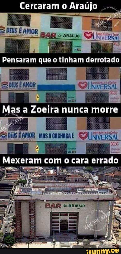 Cercaram o Araújo