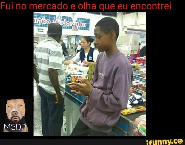 Fui no mercado e olha que eu encontrei