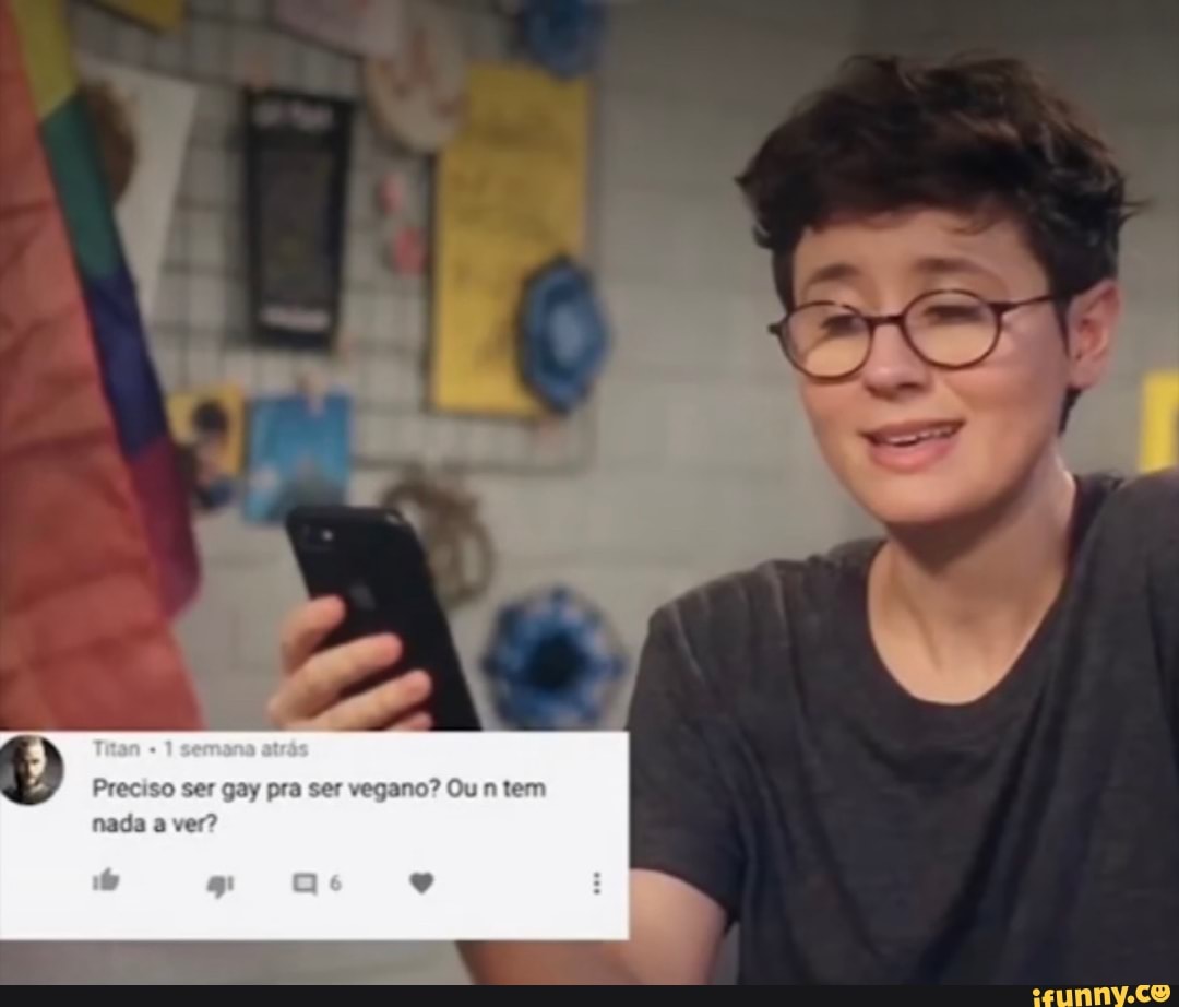 Preciso ser gay pra ser vegano? Ou n tem nada a ver?