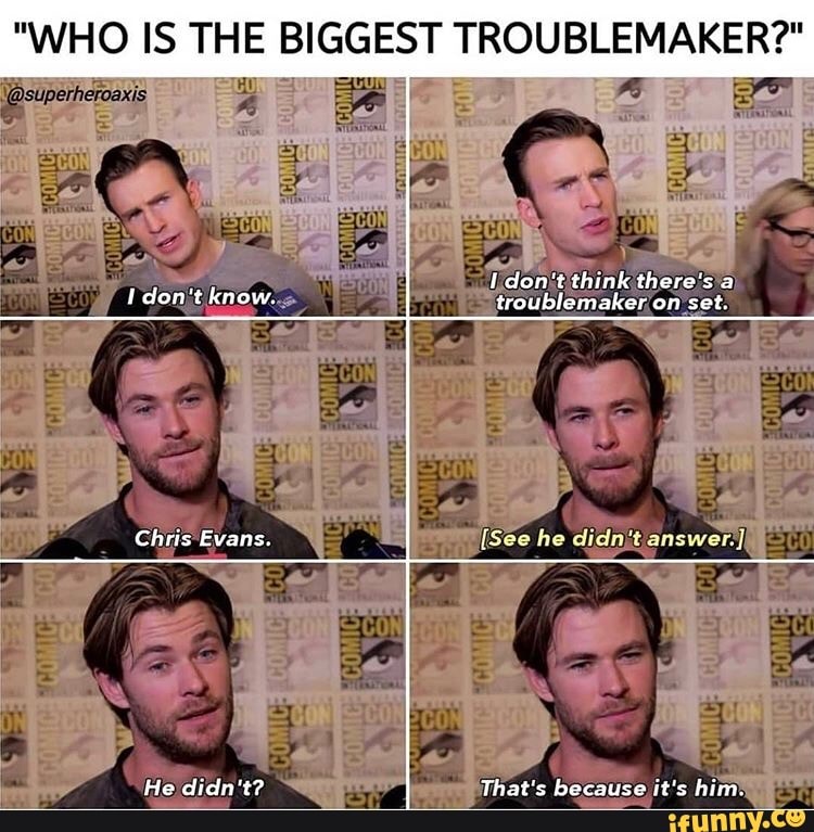 "WHO IS THE BIGGEST TROUBLEMAKER?"
COI E