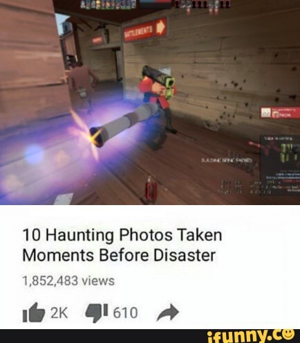10 Haunting Photos Taken Moments Before Disaster 1,852,483 views oe ...