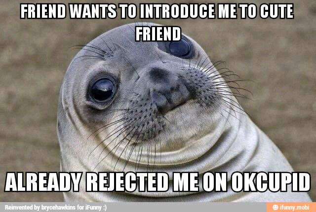 FRIEND WANTS TO INTRODUCEIMETO CUTE