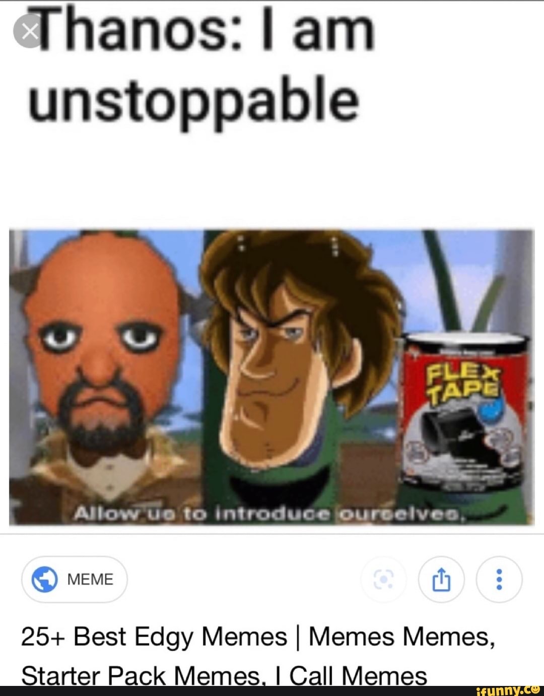 Stoppable Meme Thanos: am unstoppable @ MEME (ty 25+ Best Edgy Memes I Memes Memes ...