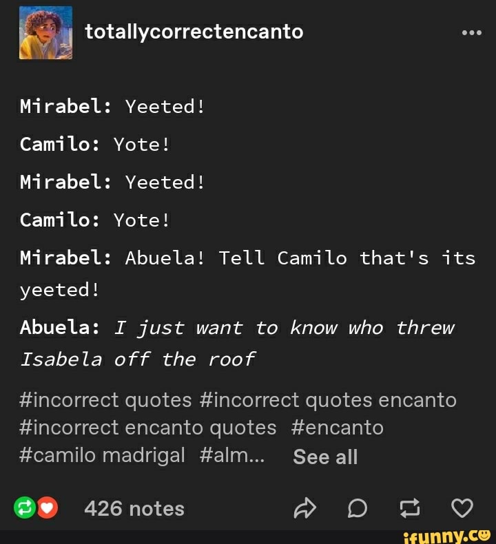 Totallycorrectencanto memes. Best Collection of funny Totallycorrectencanto  pictures on iFunny Brazil