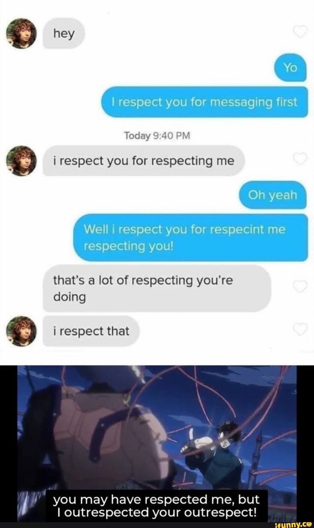 You respect me i respect you