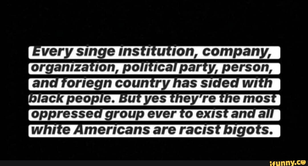 white Americans are racist Digots.