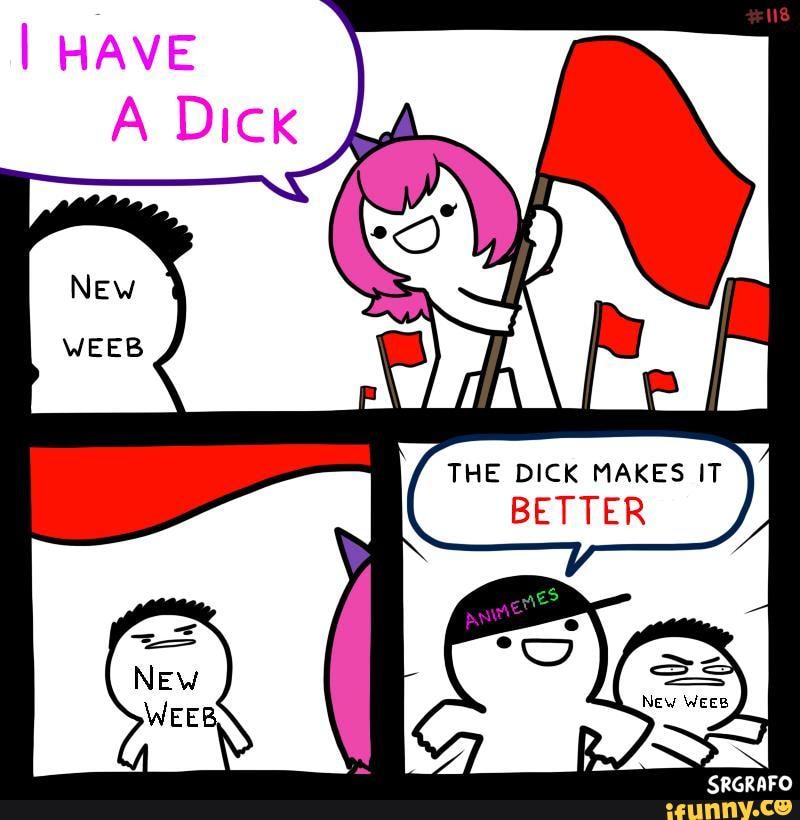 The Dick Makes It Better Ifunny 4739