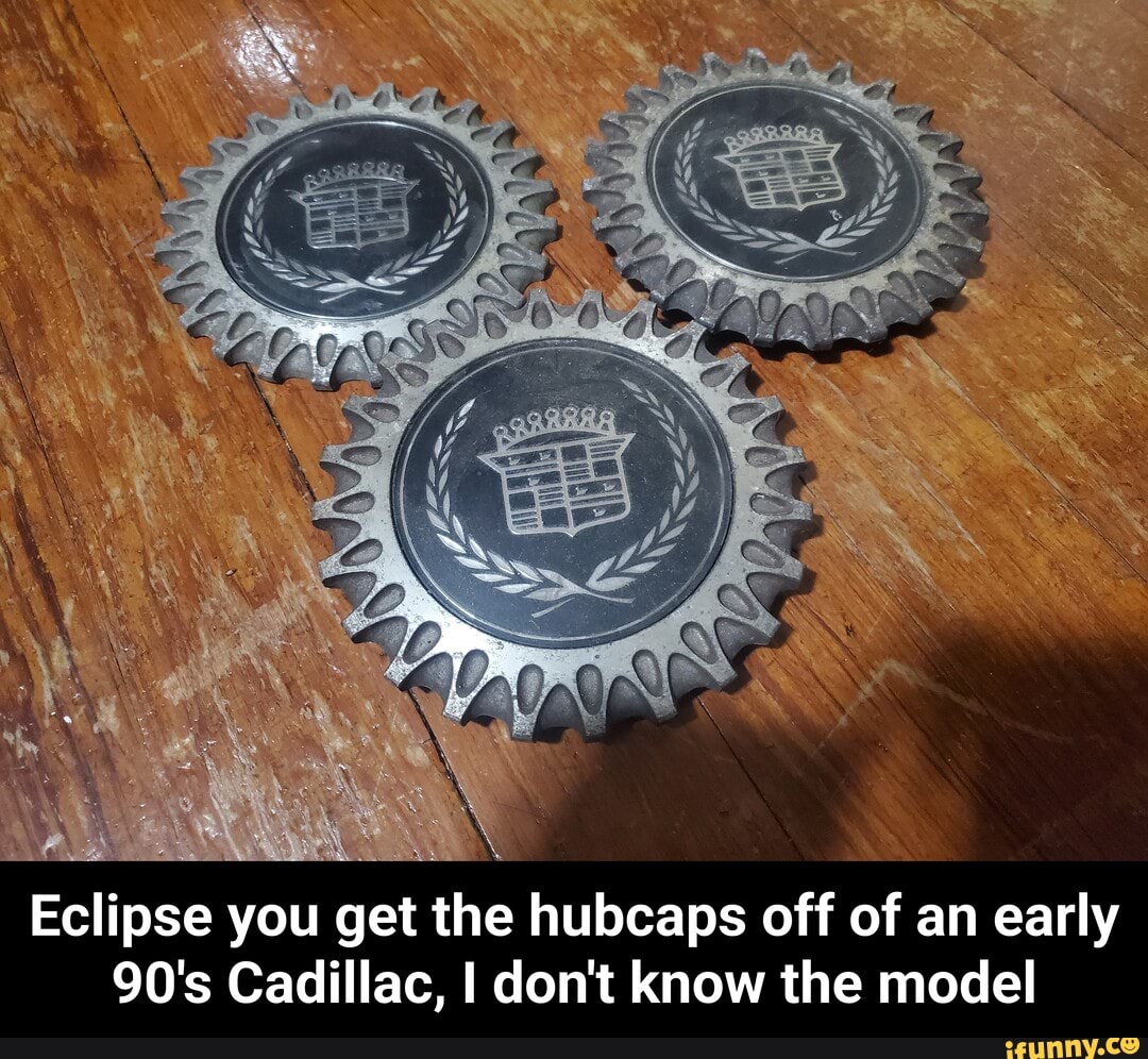 Hubcaps memes. Best Collection of funny Hubcaps pictures on iFunny