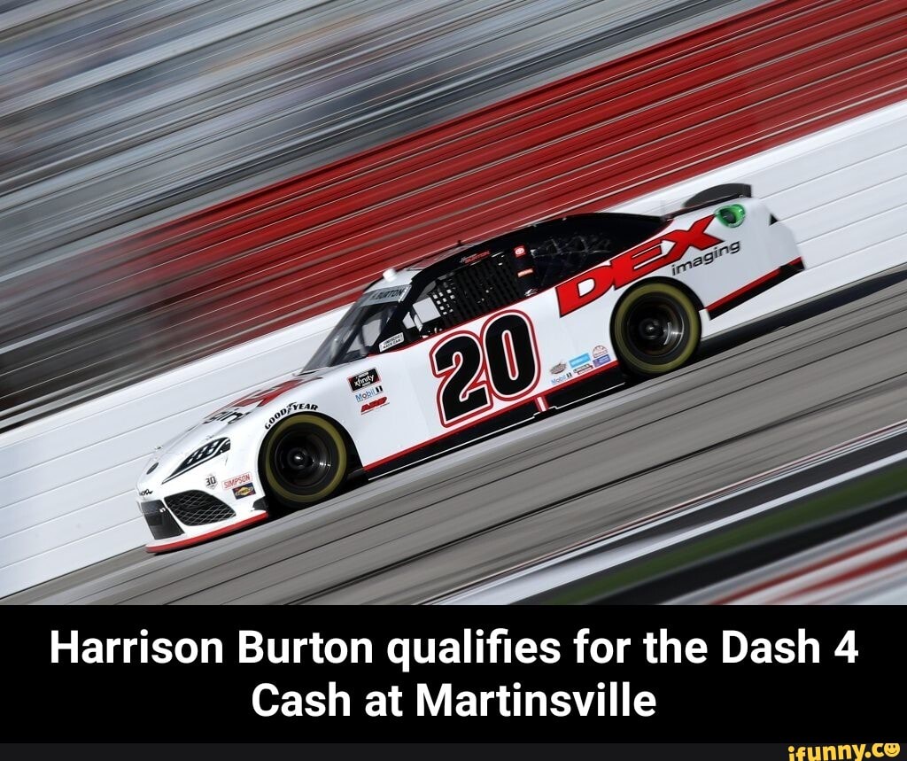 Harrison Burton qualifies for the Dash 4
Cash at Martinsville - Harrison Burton qualifies for the Dash 4 Cash at Martinsville