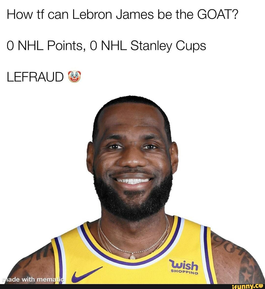 How tf can Lebron James be the GOAT? O NHL Points, NHL Stanley Cups ...