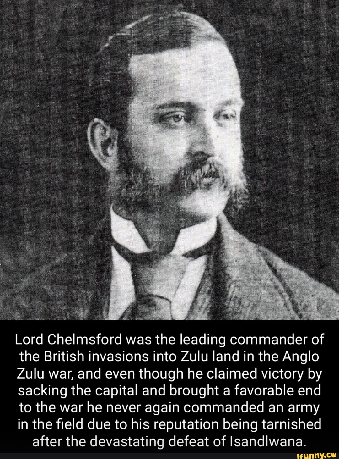 Lord Chelmsford was the leading commander of the British invasions into ...