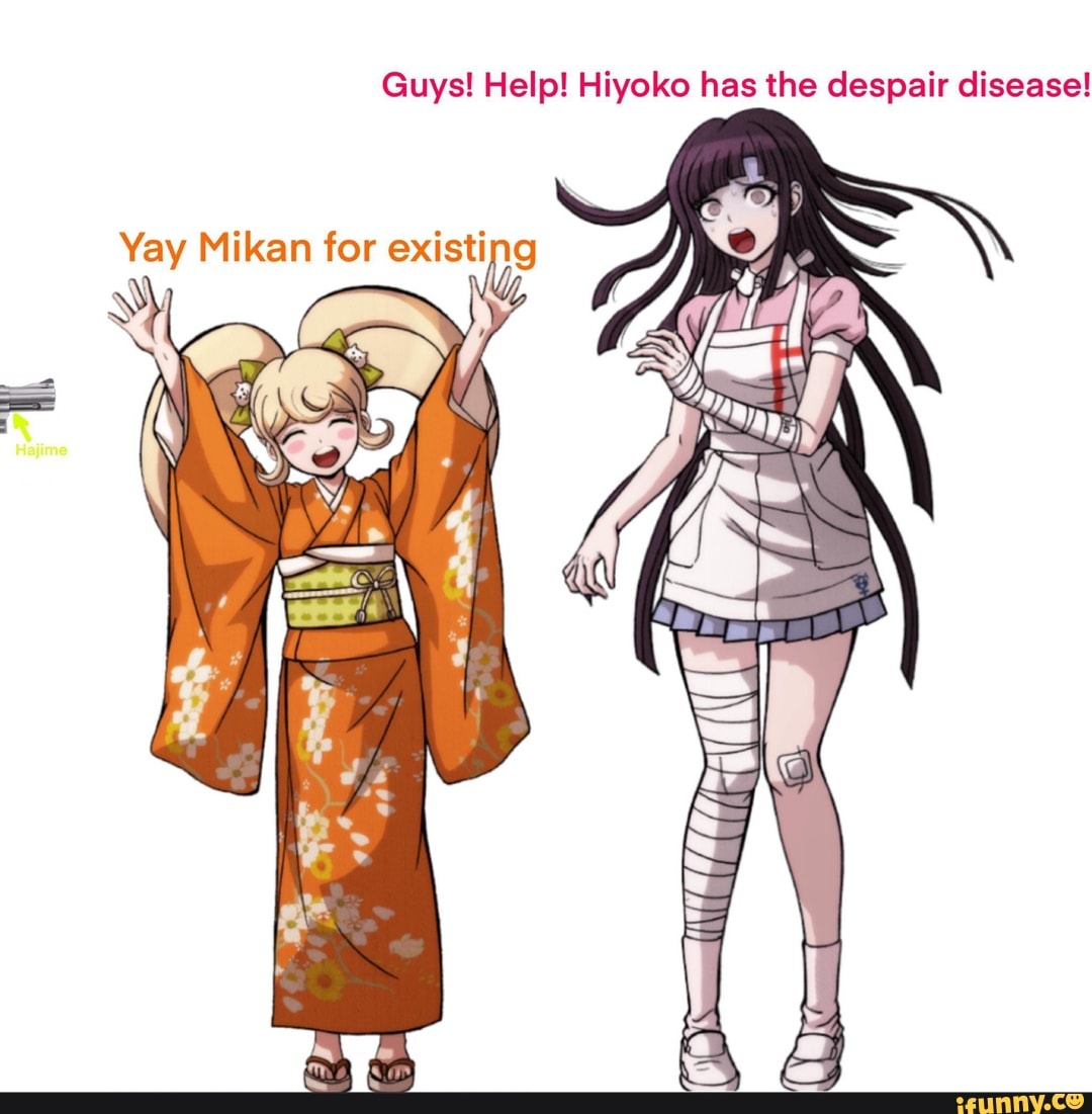 Guys! Help! Hiyoko has the despair disease! - iFunny