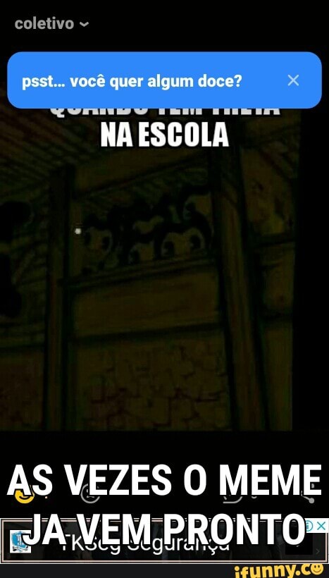 AS VEZES O MEME