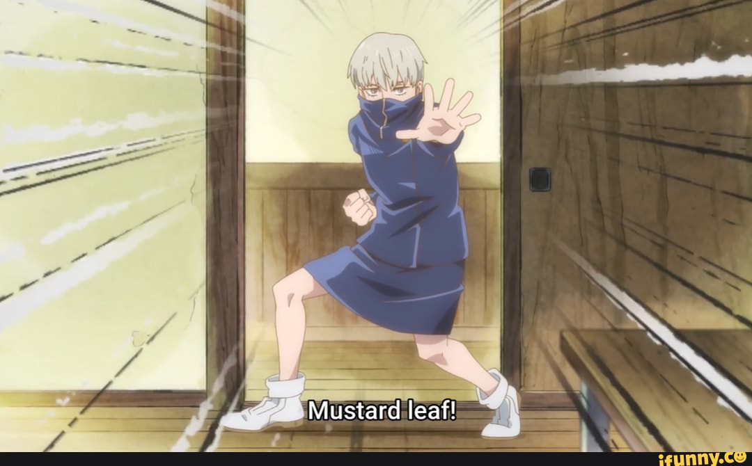 What Does Mustard Leaf Mean Jujutsu Kaisen Jujutsu Kaisen Gallery