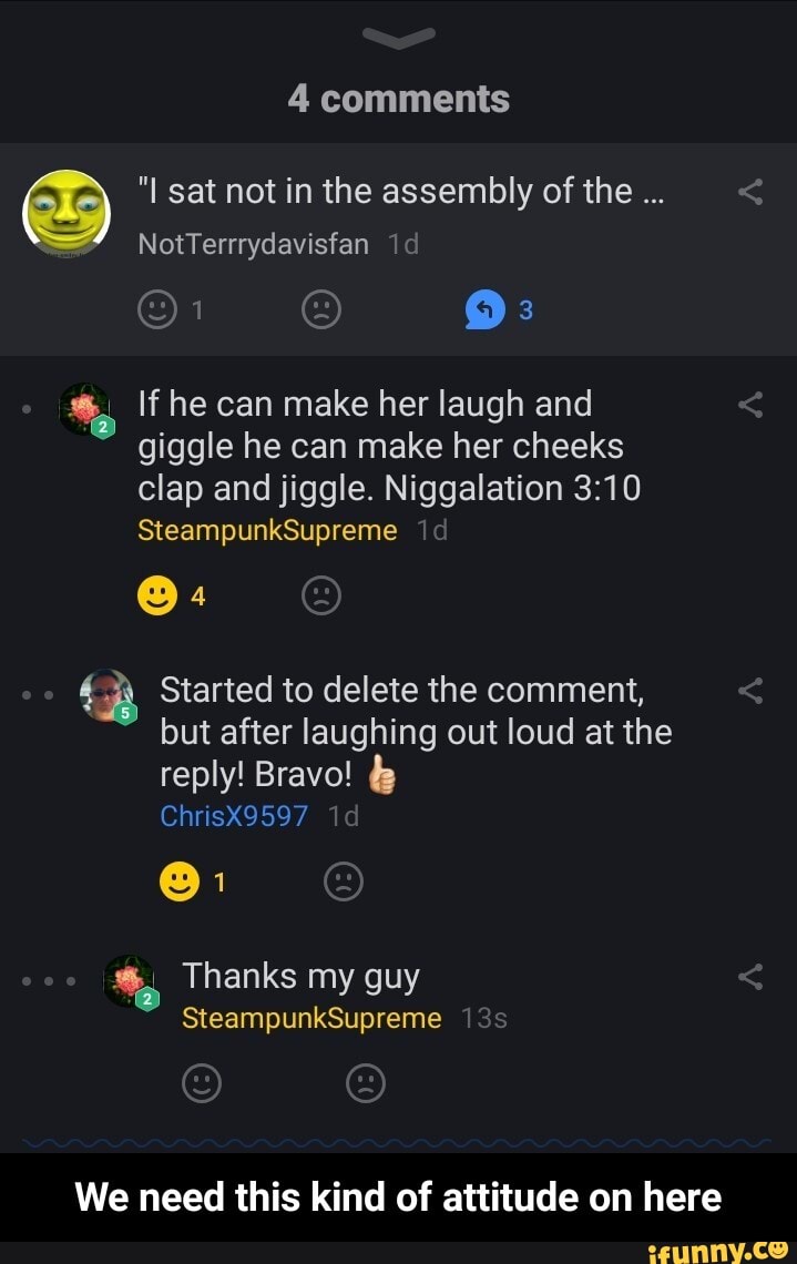 If He Can Make Her Laugh And Giggle He Can Make Her Cheeks Clap And Jiggle Niggalation 3 10 é E