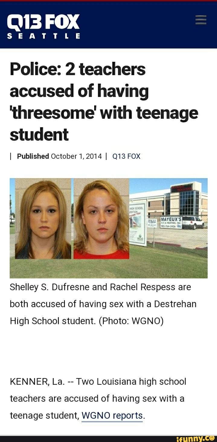 2 teacher accused of having threesome with teenage student