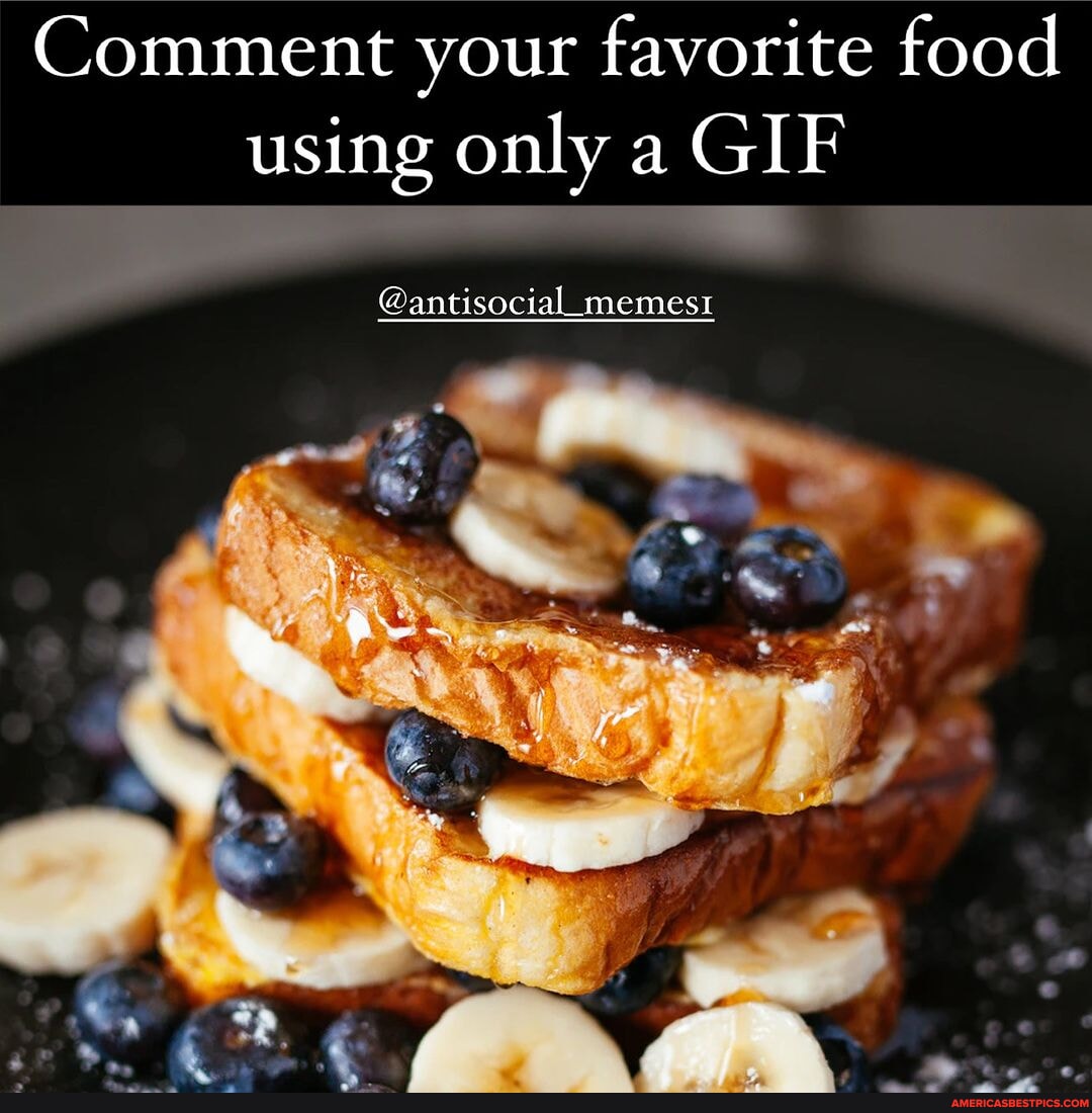 🍔🥗🥪🍕🍖🍗🧆🍛🍣🍿🥟🍳🥞🍪🍩🧁🍦🍨 - Comment your favorite food using only a GIF ...