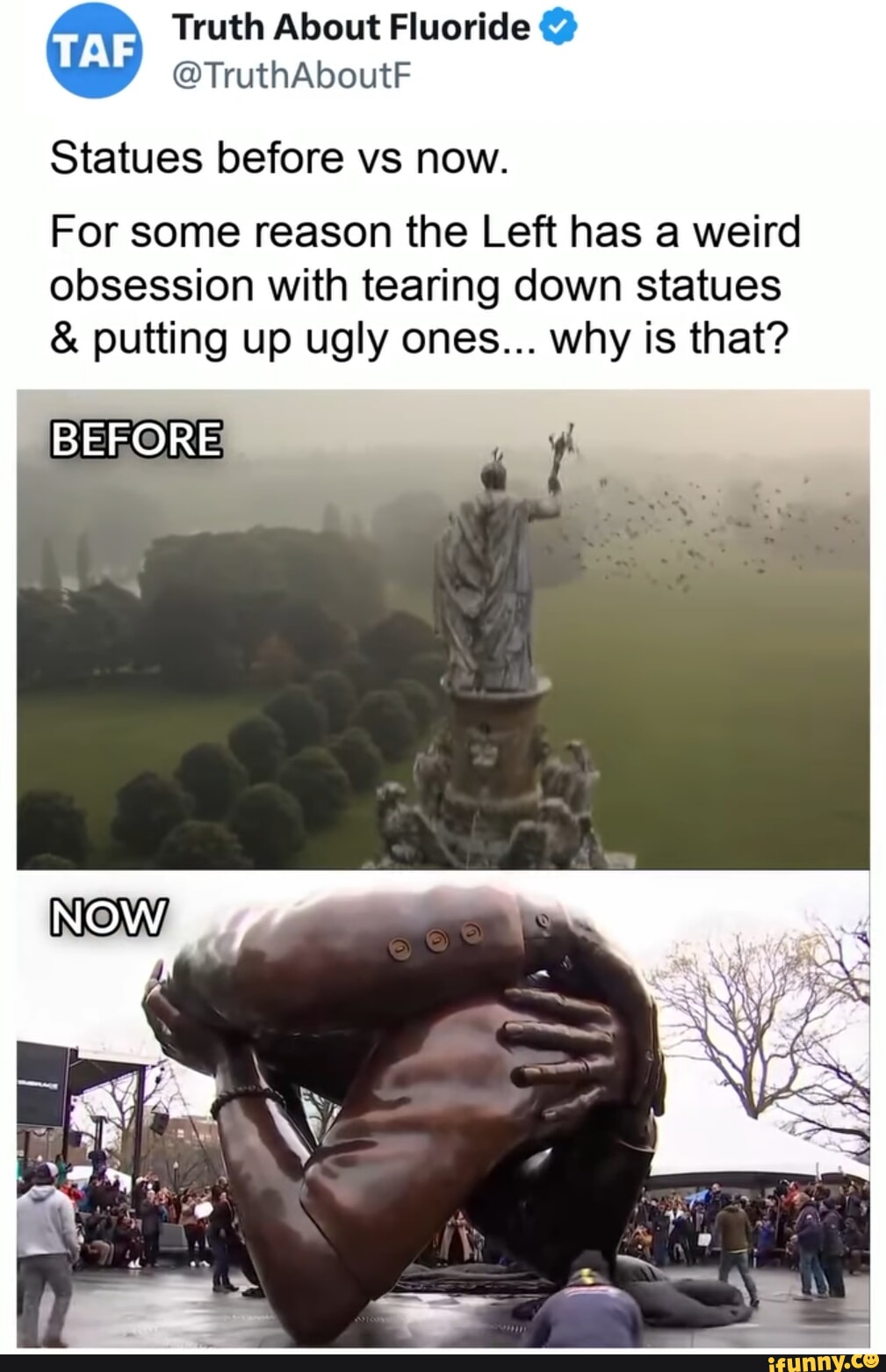 Truth About Statues before vs now. For some reason the Left has a weird
