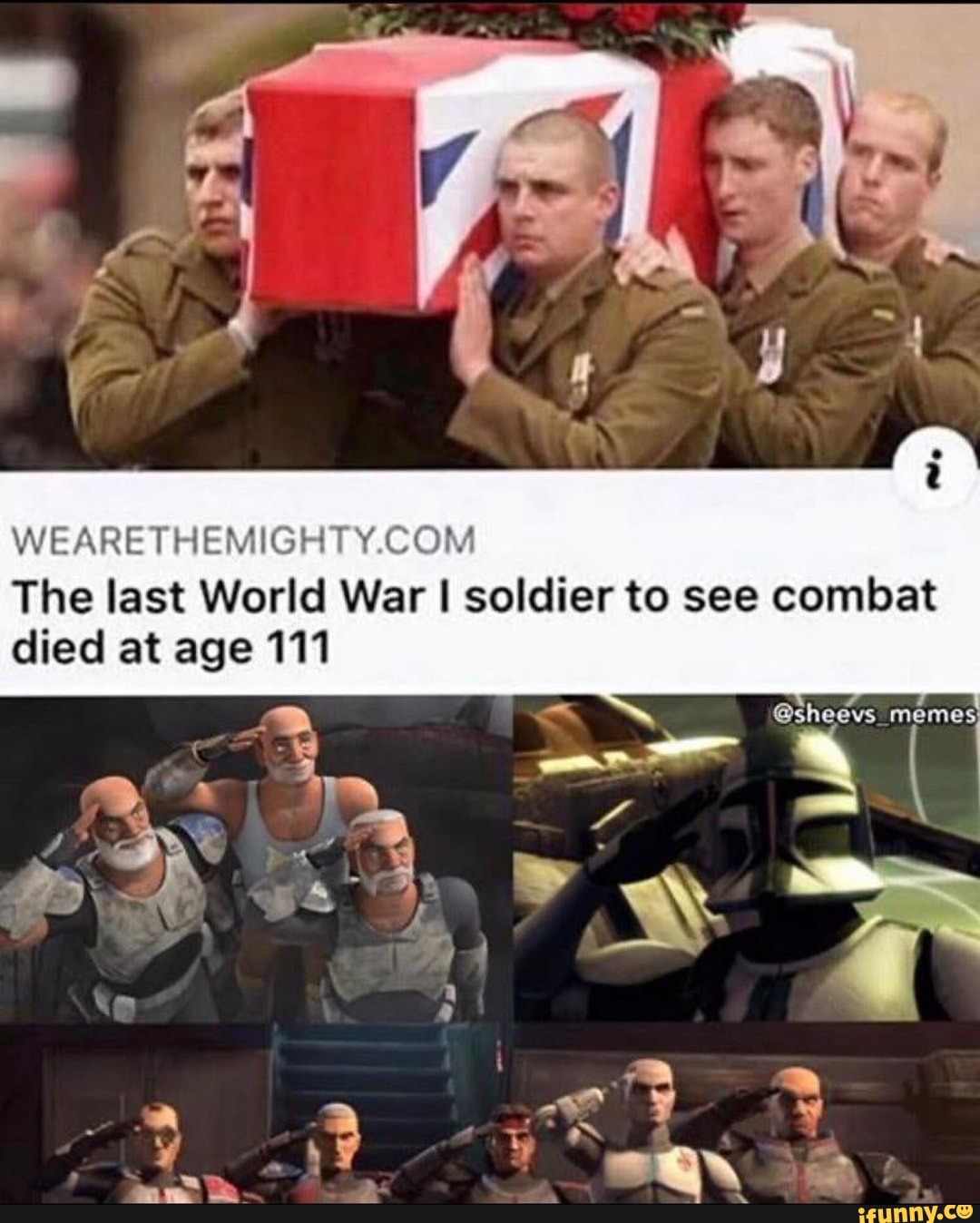 WEARE
The last World War I soldier to see combat died at age 111
@sheevs _memes