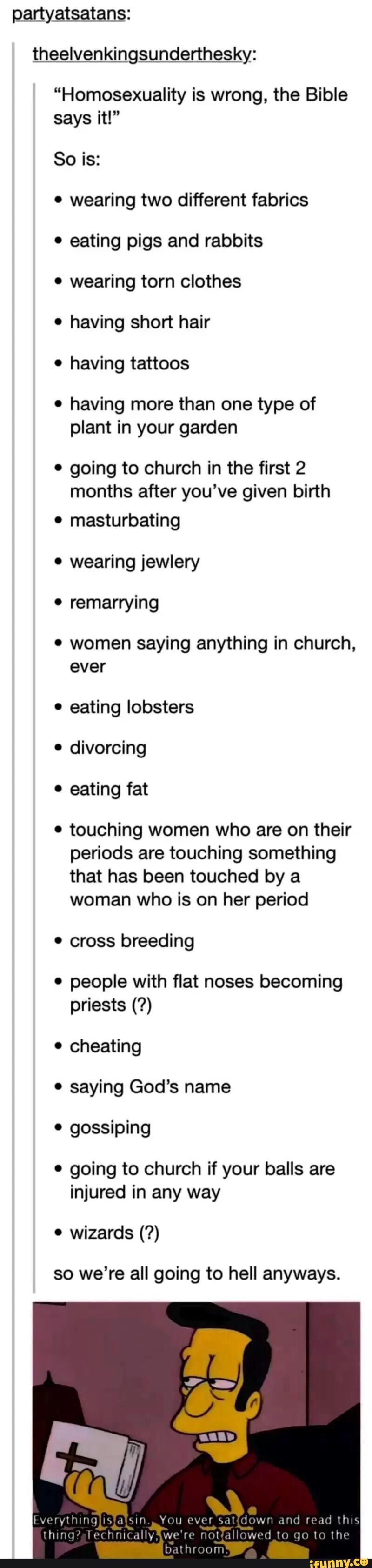 Pgrjyatsatans theelvenkingsunderthesky “Homosexuality is wrong, the